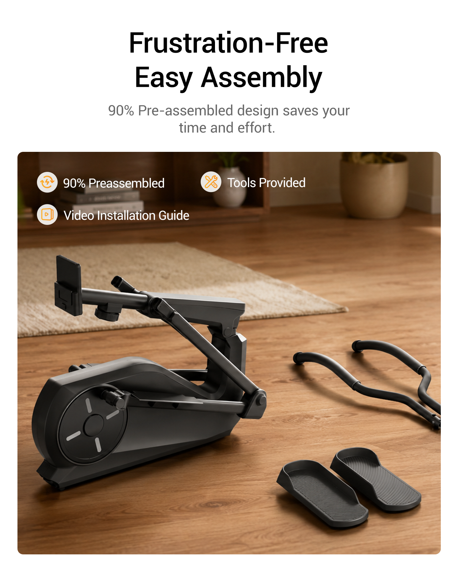 07 Frustration-Free Easy Assembly - 90% Pre-assembled design saves your time and effort. _ Umay ET30 Hyper-Quiet Magnetic Elliptical Machine